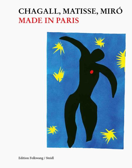 Chagall, Matisse, MIró. Made in Paris